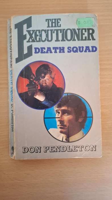 The Executioner - Death Squad : Don Pendleton (Paperback)