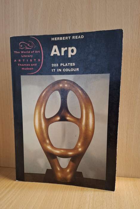 The World of Art Library - Arp : Herbert Read (203 Plates, 17 in colour)  Paperback