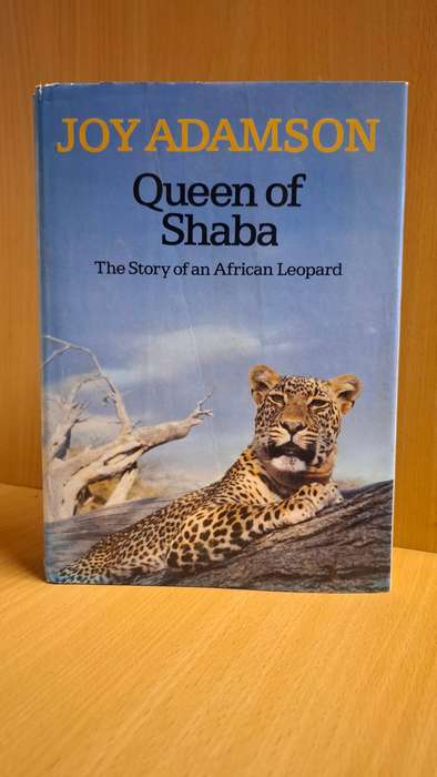 Queen of Shaba - The Story of an African Leopard : Joy Adamson (Hardcover)