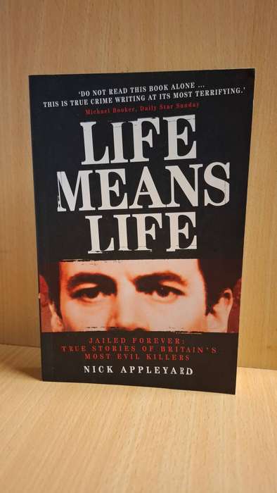 Life Means Life : Nick Appleyard  (Paperback)