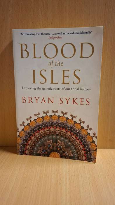 Blood of the Isles : Bryan Sykes  (Paperback)