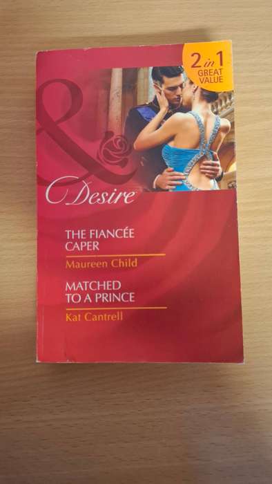 Mills & Boon Desire - The Fiance Caper/Matched to a Prince