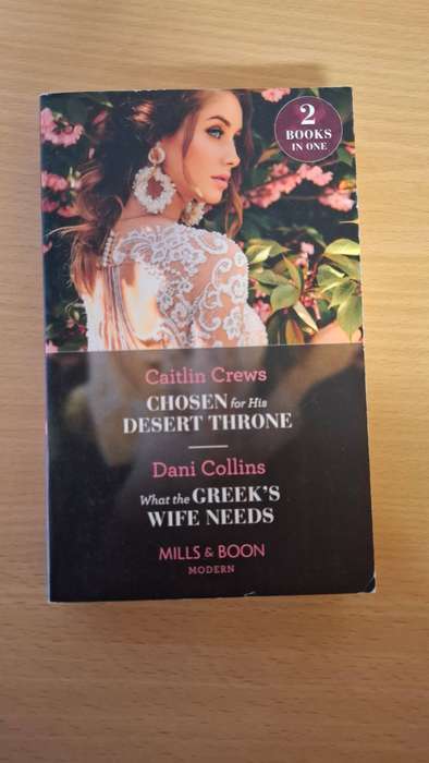 Mills & Boon - Chosen for His Desert Throne, What the Greek`s Wife Needs