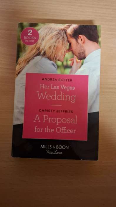 Mills & Boon True Love - Her Las Vegas Wedding/A Proposal For the Officer: Christy Jeffries
