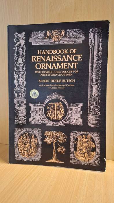 Handbook of Renaissance Ornament : Albert Fidelis Butsch  (Paperback)