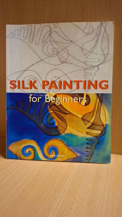 Silk Painting for Beginners : Concha Morgades  (Paperback)