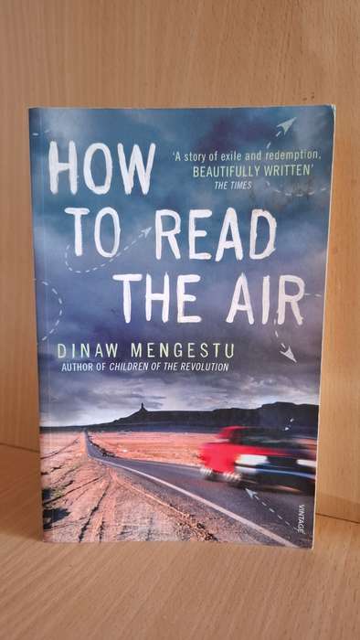How to Read the Air : Dinaw Mengestu (Paperback)