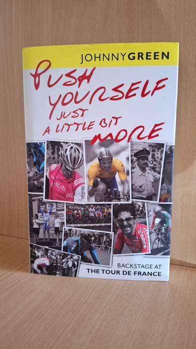 Push Yourself Just a Little Bit More : Johnny Green  (Hardcover)