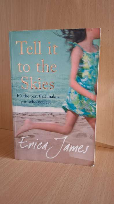 Tell it to the Skies : Erica James  (Paperback)