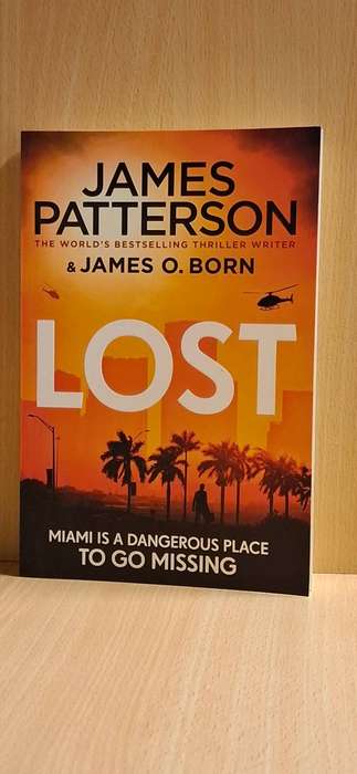 Lost : James Patterson & James O` Born  (Large Paperback)  NEW CONDITION