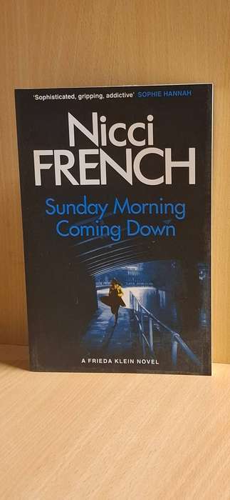 Sunday Morning Coming Down : Nicci French (Large Paperback)  NEW CONDITION