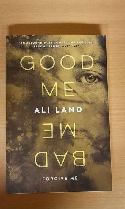 Good Me Bad Me : Ali Land   (Paperback)  NEW CONDITION