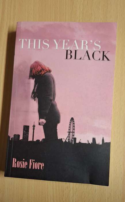 This Year`s Black : Rosie Fiore  (Paperback)
