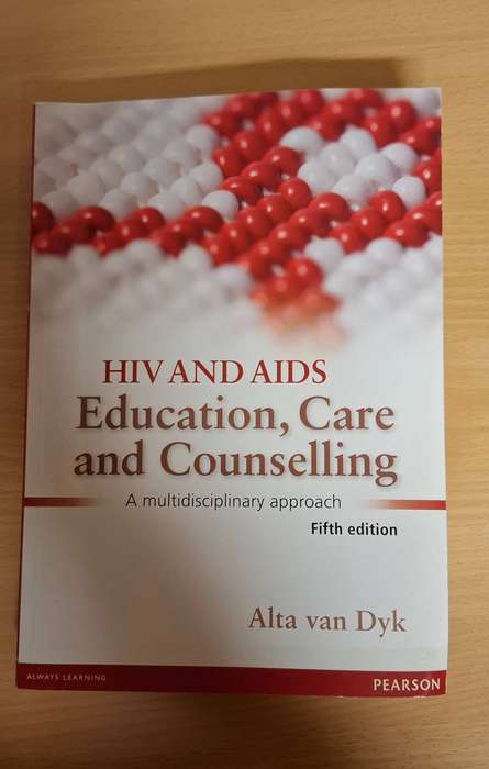 HIV and Aids - Education, Care and Counselling : Alta van Dyk  (Fifth Edition)