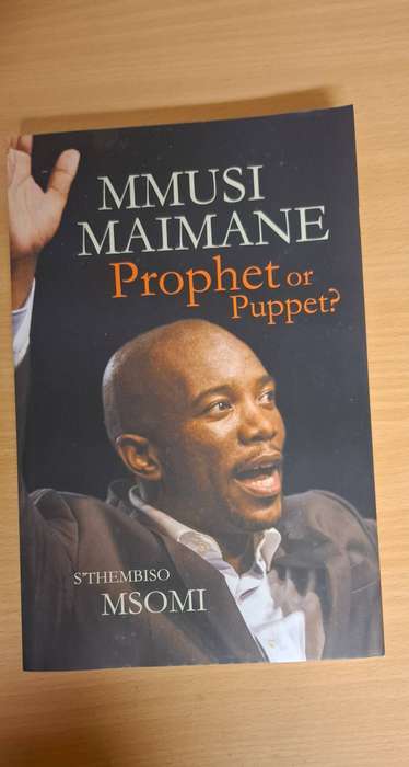 Mmusi Maimane Prophet or Puppet? S`thembiso Msomi  (Paperback)