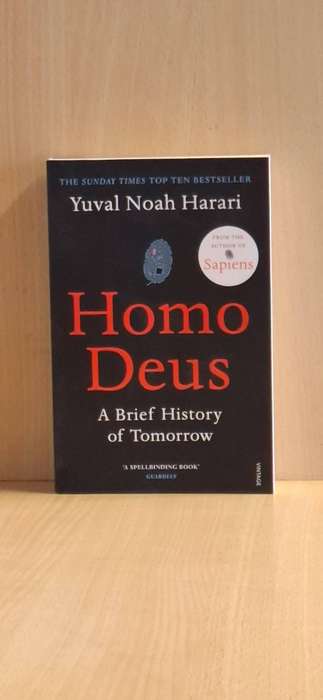 Homo Deus - A Brief History of Tomorrow : Yuval Noah Harari (Paperback)