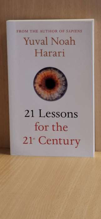 21 Lessons for the 21st Century : Yuval Noah Harari (Paperback)