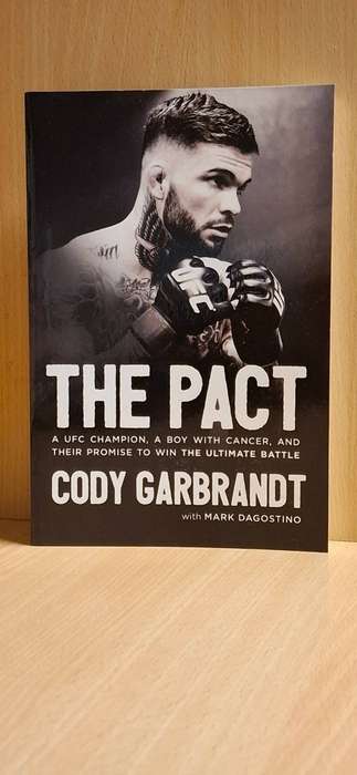 The Pact - A UFC Champion : Cody Garbrandt (Paperback) NEW CONDITION