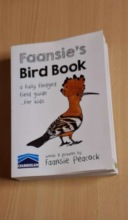 Faansie`s Bird Book - Field Guide for Kids : Faansie Peacock (Paperback)