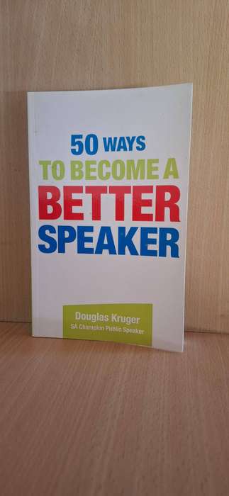 50 Ways to Become a Better Speaker : Douglas Kruger (Paperback)