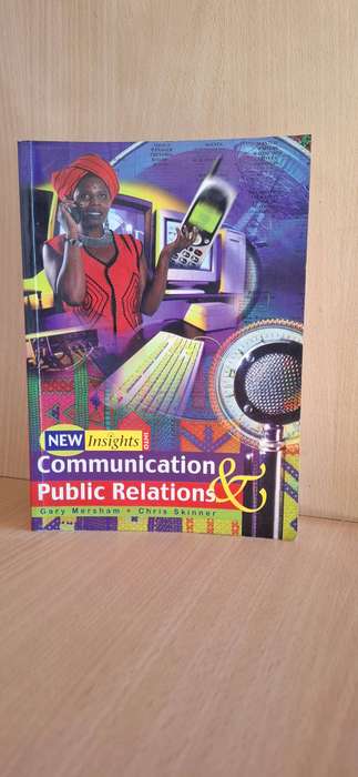 New Insights - Communication & Public Relations : Gary Mersham, Chris Skinner