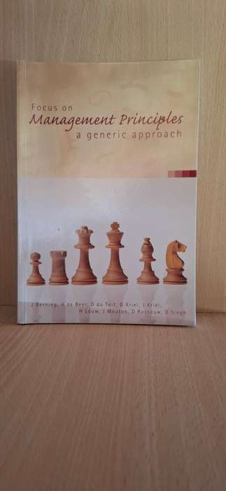 Focus on Managment Principles - A generic approach :J.Berning,A.de Beer, Ddu Toit (Paperback)