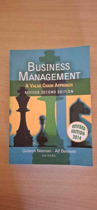 Business Management - A Value Chain Approach (Revised Second Edition) Gideon Nieman, Alf Bennett
