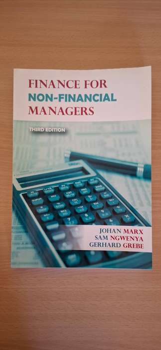 Financial for Non-Financial Managers :Johan Marx, Sam Ngwenya (Third Edition)
