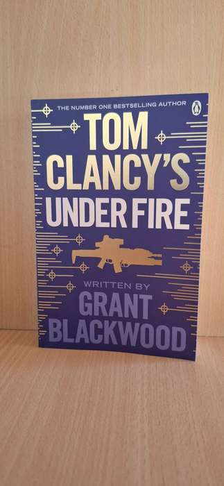 Tom Clancy`s Under Fire written by Grant Blackwood (Paperback)