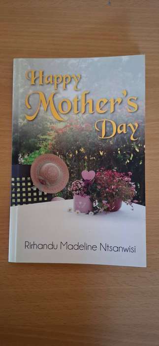 Happy Mother`s Day : Rirhandu Madeline Ntsanwisi (Paperback)