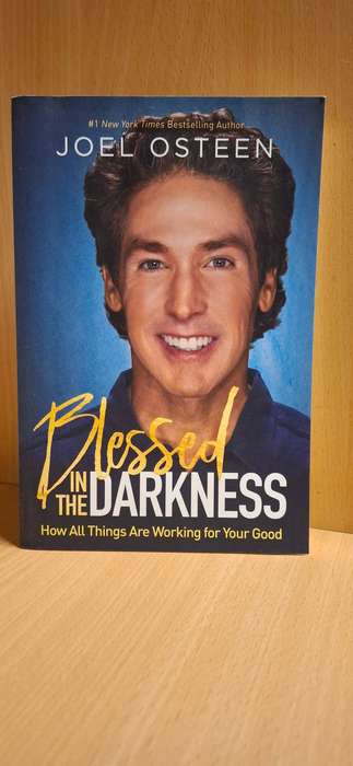 Blessed in the Darkness : Joel Osteen (Paperback)