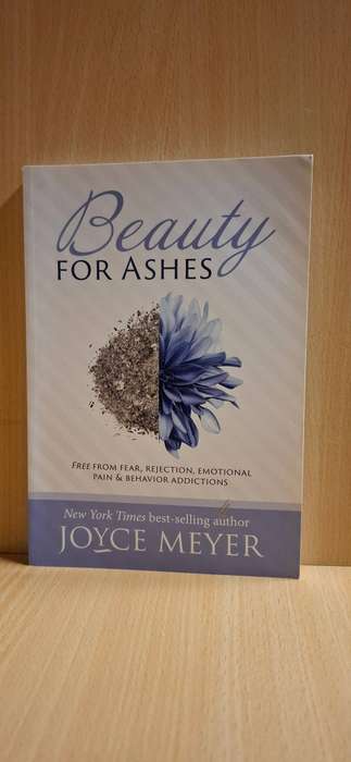 Beauty for Ashes:  Joyce Meyer (Paperback)