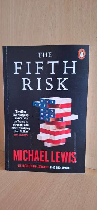 The Fifth Risk : Michael Lewis (Paperback)