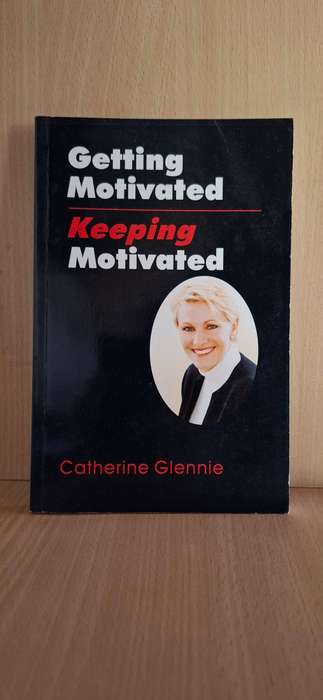Getting Motivated Keeping Motivated : Catherine Glennie (Paperback)