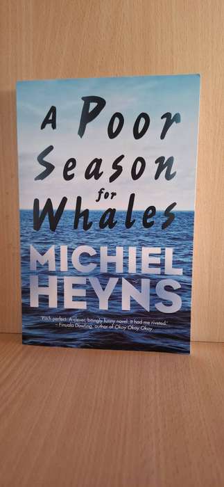 A Poor Season for Whales : Michiel Heyns (Paperback)