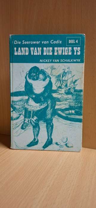 Die Seerower van Cadiz - Land van die Ewige Ys : Nickey van Schalkwyk - Deel 4