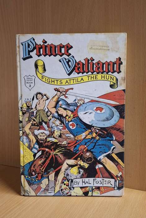 Prince Valiant Fights Attila The Hun by Hal Foster (Hardcover)