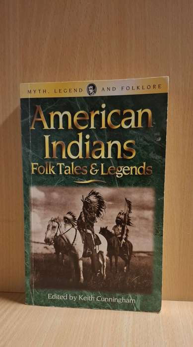 American Indians - Folk Tales & Legends Edited by Keith Cunningham (Paperback)