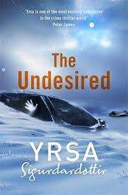 The Undesired : Yrsa Sigurdardottir  (Paperback)