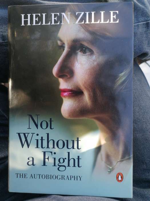 Not Without a Fight: The Autobiography - Helen Zille