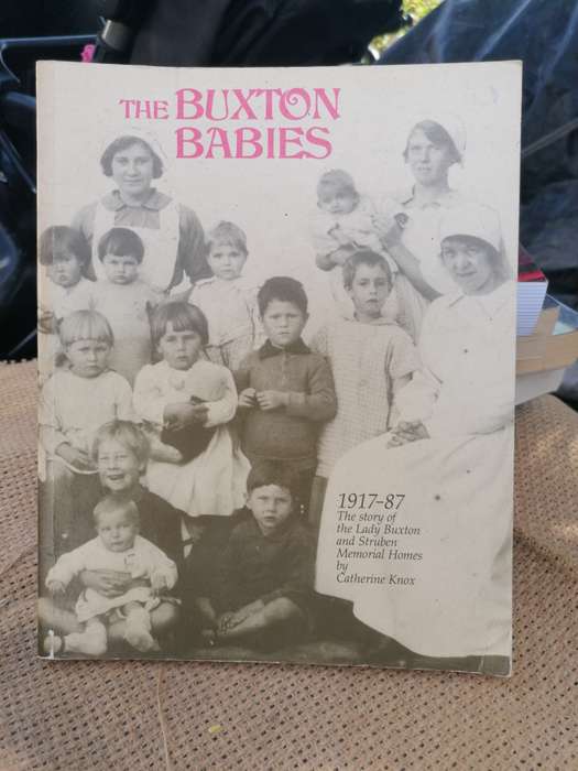 The Buxton Babies, 1917-1987: The Story of the Struben Memorial and Lady Buxton Homes Book by Cather