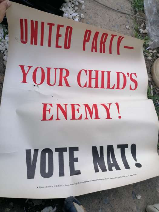Rare find a original apartheid National party poster