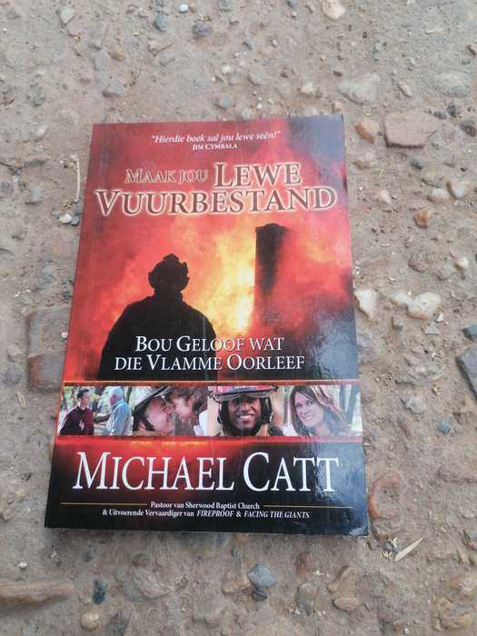 Maak jou lewe vuurbestand deur Michael Catt
