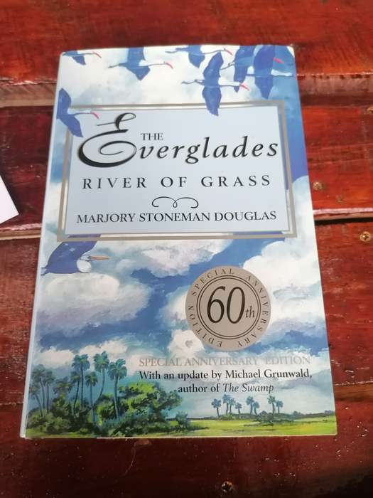 The Everglades: River of Grass Book by Marjory Stoneman Douglas