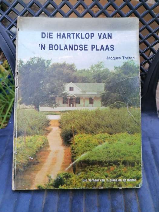 DIE HARTKLOP VAN 'N BOLANDSE PLAAS  Jacques Theron