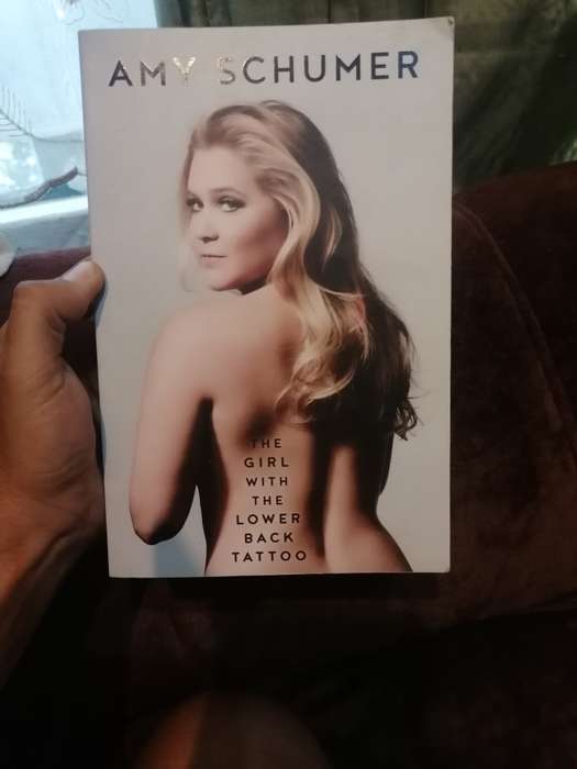 The Girl with the Lower Back Tattoo Book by Amy Schumer