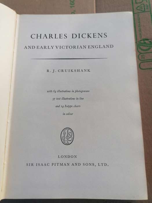 CHARLES DICKENS AND EARLY VICTORIAN ENGLAND  NEW ERA PACKAGING  PAP  R.J. CRUIKSHANK