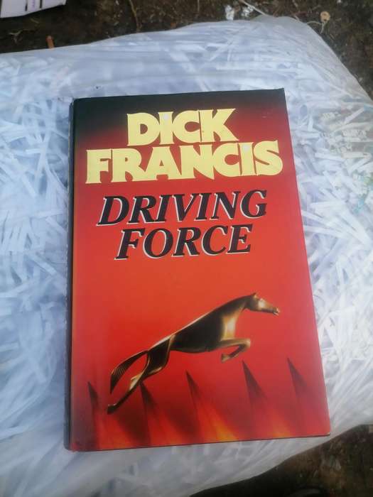 DICK FRANCIS DRIVING FORCE