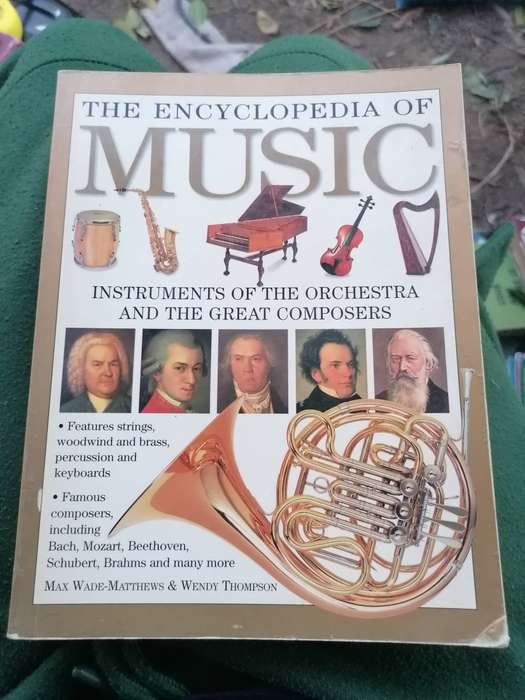 The Encyclopedia of Music: Instruments of the Orchestra and the Great Composers