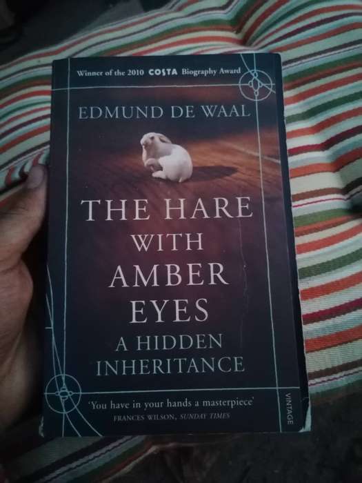The Hare With Amber Eyes by Edmund De Waal